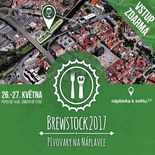 Brewstock 2017: Pivovary na Náplavce k světu