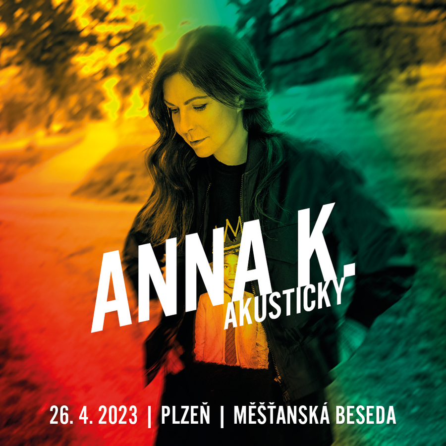 Anna K. akusticky