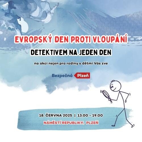 Detektivem na jeden den: Evropský den proti vloupání