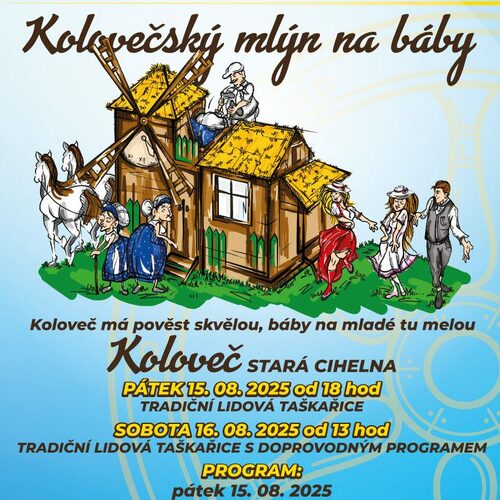 Oslavy Kolovečského divotvorného mlýna na báby
