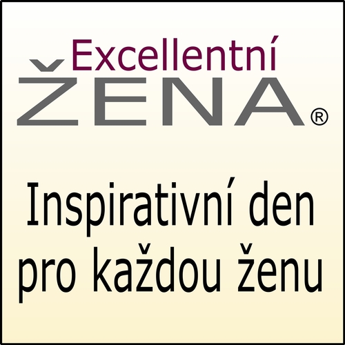 EXCELLENTNÍ ŽENA® – 19. zážitkové setkání pro ženy