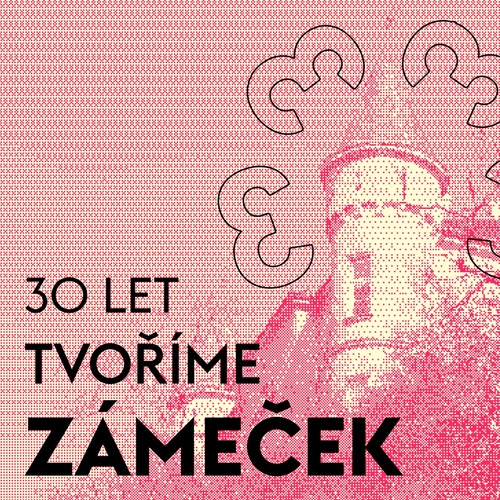 SUPŠ Zámeček: Zámeček – 30 let