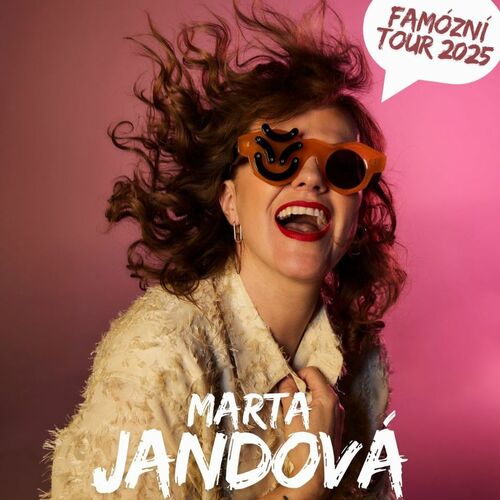 Marta Jandová – fAMÓzní tour 2025