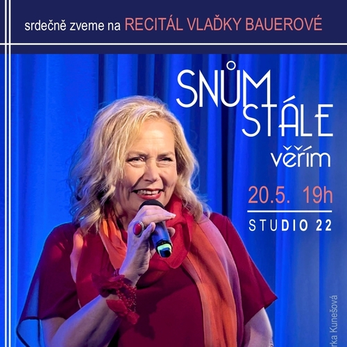 Snům stále věřím