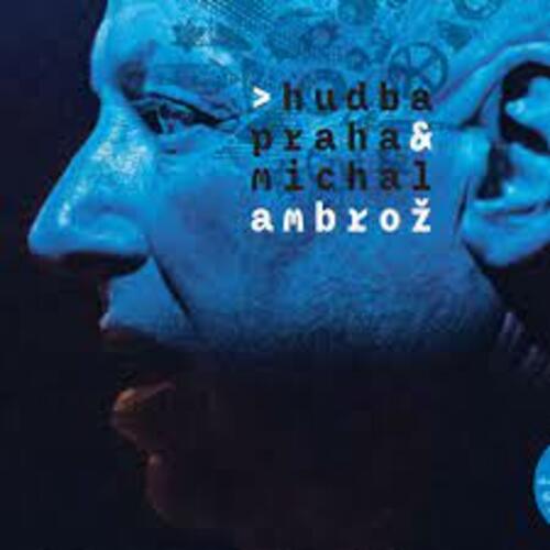 Michal Ambrož & Hudba Praha