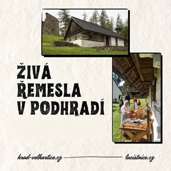 Živá řemesla v podhradí hradu Velhartice