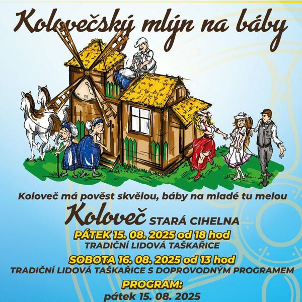 Oslavy Kolovečského divotvorného mlýna na báby