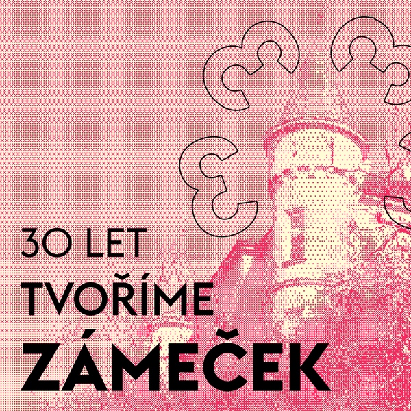 SUPŠ Zámeček: Zámeček – 30 let